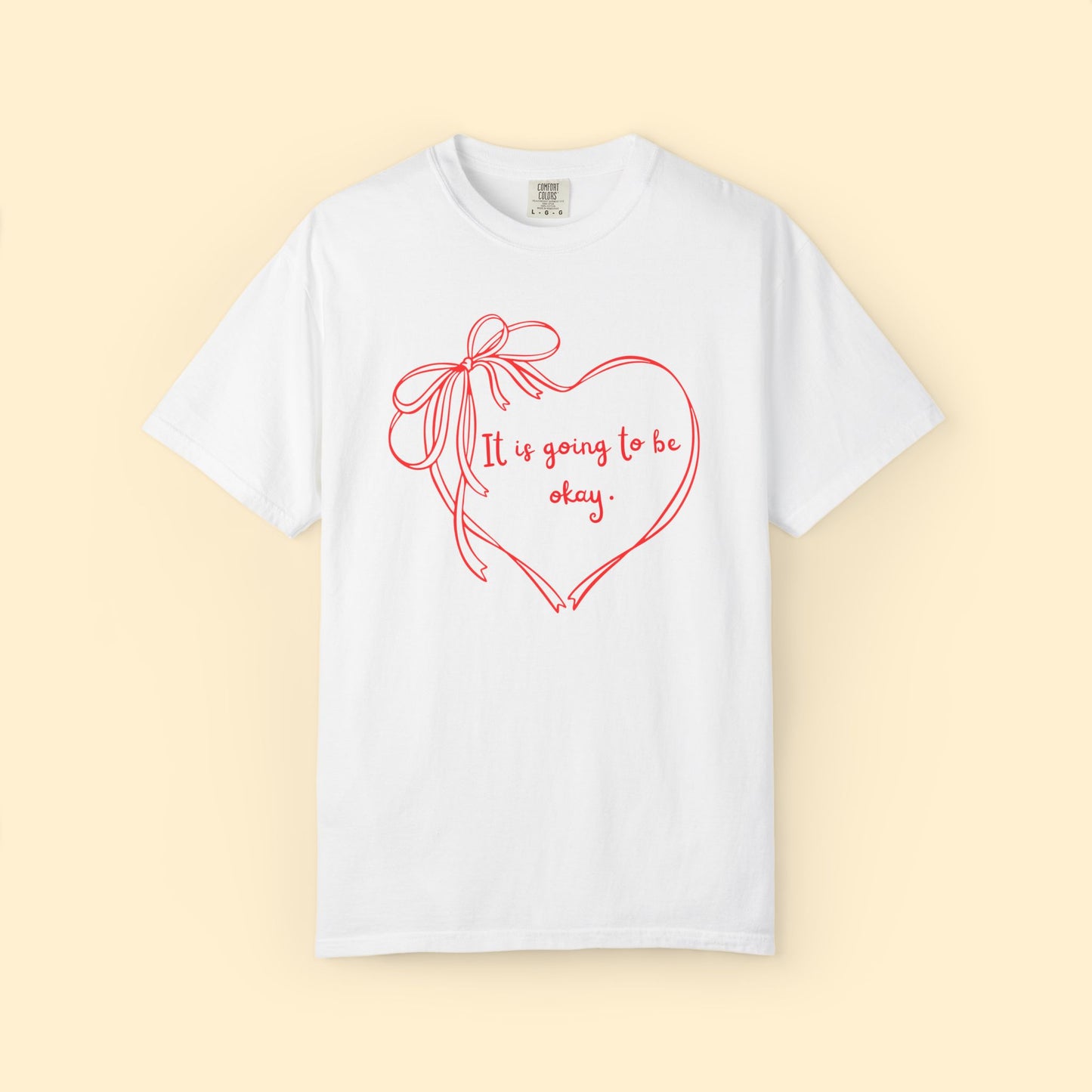 It's Going to Be Okay Tee