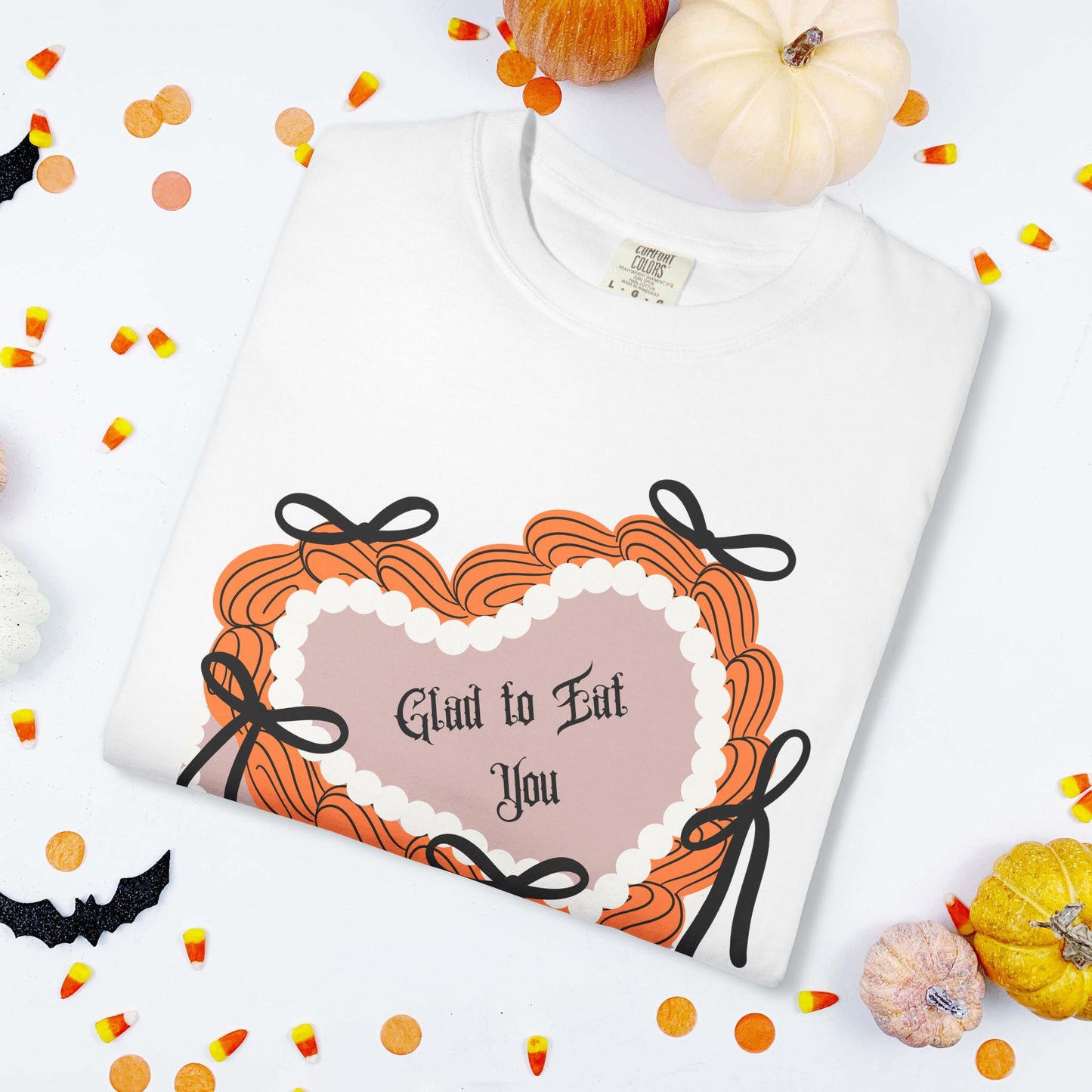 'Glad to Eat You' Spooky Sweet Tee